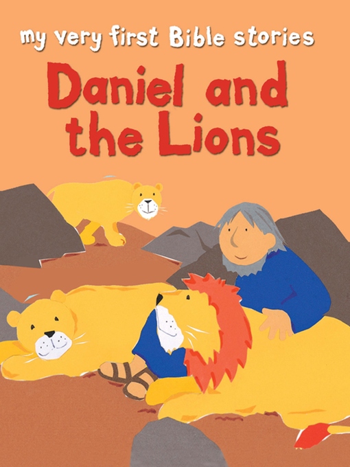 Title details for Daniel and the Lions by Lois Rock - Available
